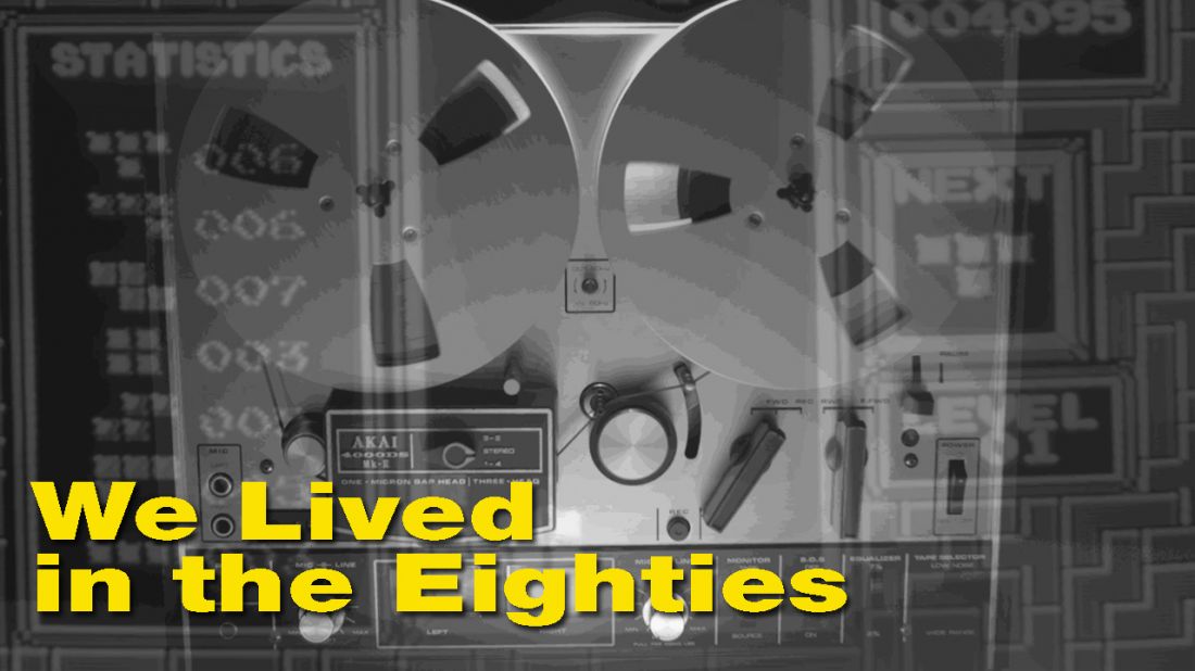 We Lived in the eighties